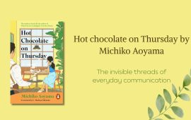Hot Chocolate on Thursday by Michiko Aoyama: The Invisible Threads of Everyday Connection
