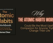 Why The Atomic Habits Workbook Could Be the Most Useful Companion for Anyone Trying to Change Their Life