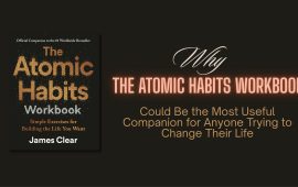 Why The Atomic Habits Workbook Could Be the Most Useful Companion for Anyone Trying to Change Their Life