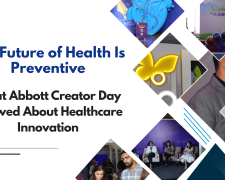 The Future of Health Is Preventive: What Abbott Creator Day Showed About Healthcare Innovation