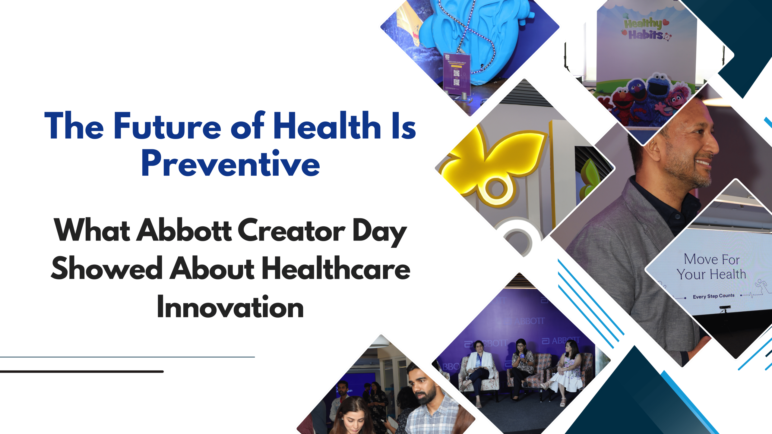 The Future of Health Is Preventive: What Abbott Creator Day Showed About Healthcare Innovation