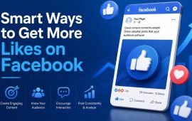 Smart Ways to Get More Likes on Facebook