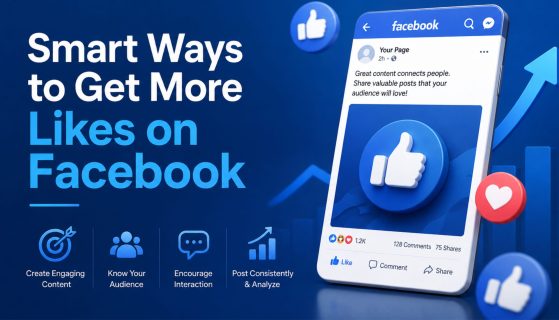 Smart Ways to Get More Likes on Facebook
