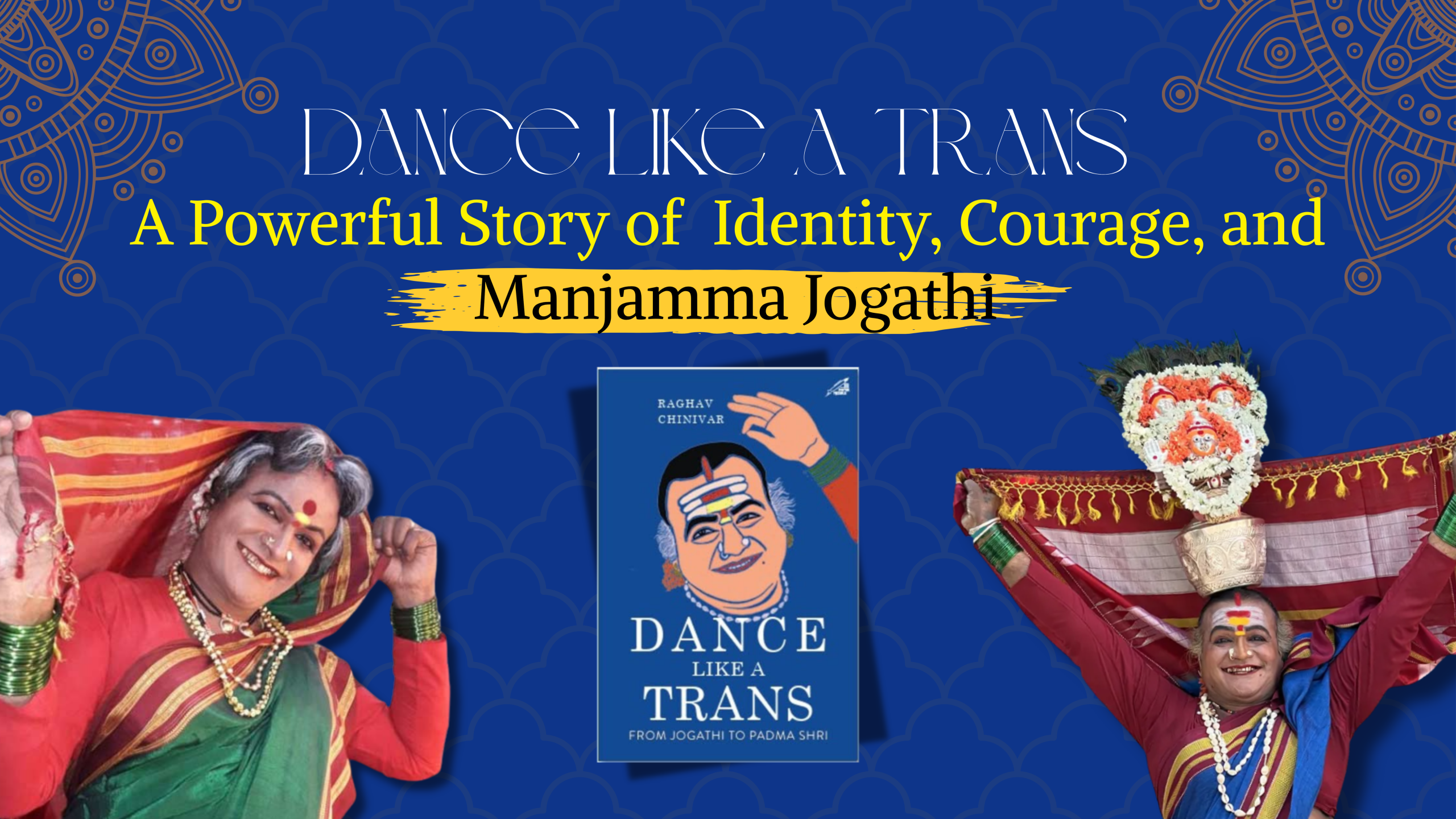 Dance Like a Trans Book Review: A Powerful Story of Identity, Courage, and Manjamma Jogathi