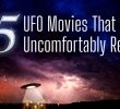 5 UFO Movies That Feel Uncomfortably Real