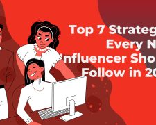 Top 7 Strategies Every New Influencer Should Follow in 2026