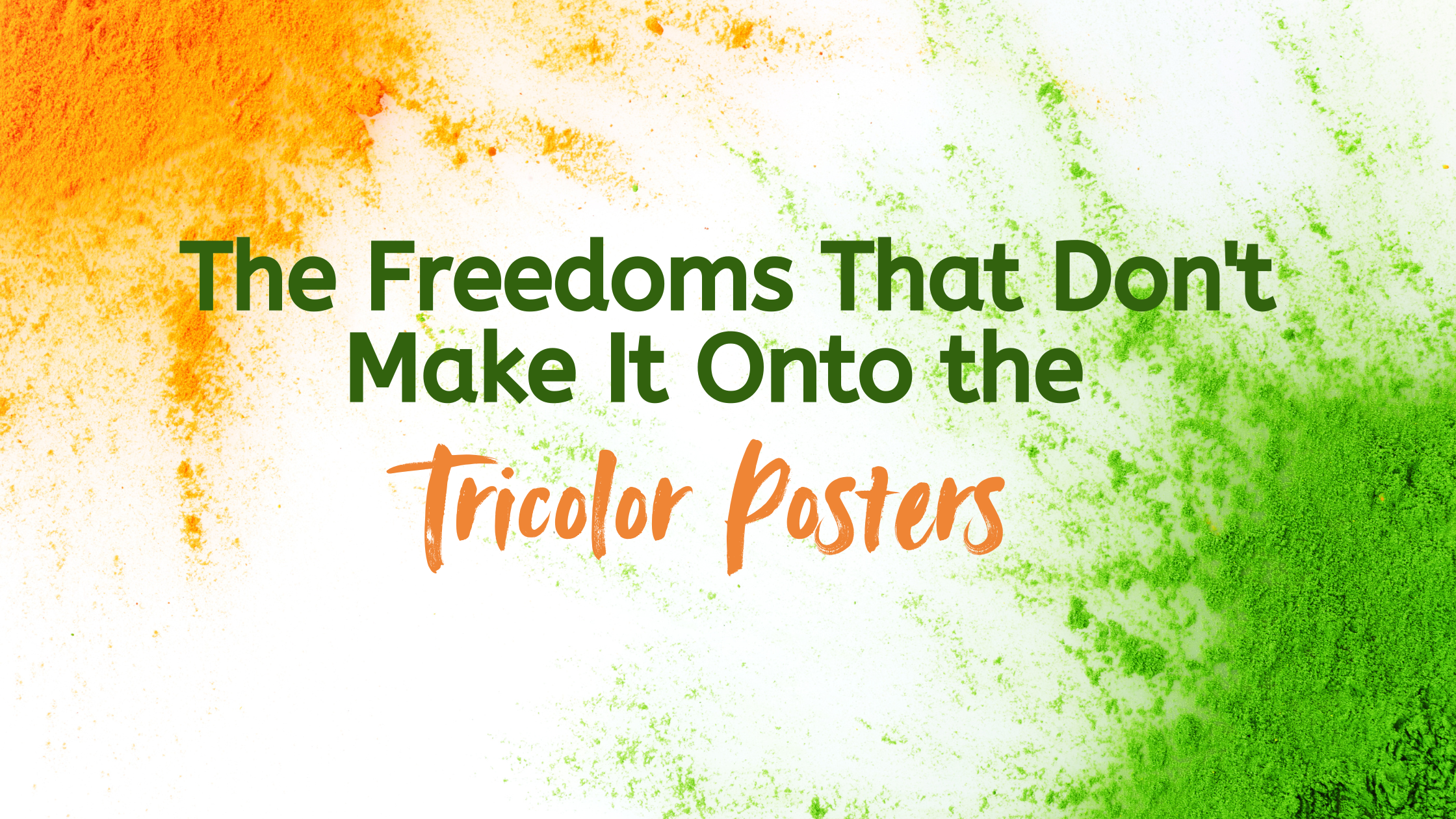 The Freedoms That Don’t Make It Onto the Tricolor Posters