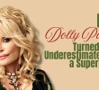How Dolly Parton Turned Being Underestimated Into a Superpower
