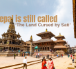 Why Nepal Is Still Called ‘The Land Cursed by Sati’