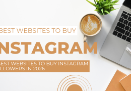 5 Best Websites to Buy Instagram Followers in 2026