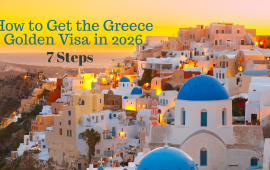 How to Get the Greece Golden Visa in 2026: 7 Steps