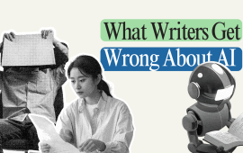 What Writers Get Wrong About AI
