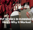 PUMA Put Monks in Running Shoes. Here’s Why It Worked