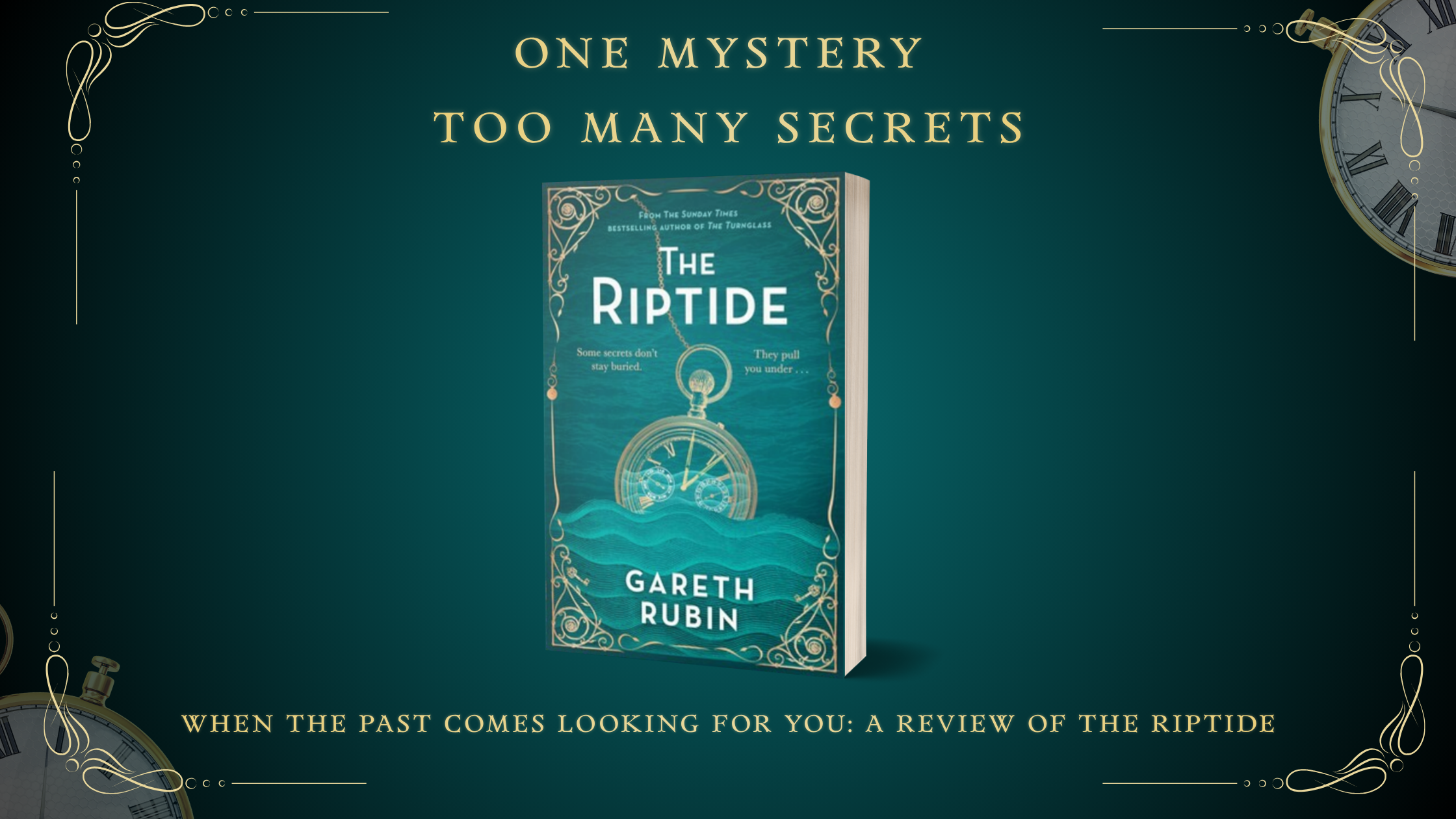 The Riptide by Gareth Rubin: A Mystery Where the Past Refuses to Stay Buried