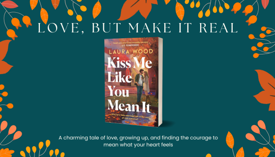 When Love Feels Like a Leap of Faith: A Review of Kiss Me Like You Mean It