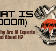 What Is p(doom), and Why Are AI Experts Worried About It?