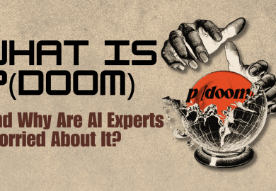 What Is p(doom), and Why Are AI Experts Worried About It?