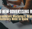 NMC’s New Advertising Rules: What Healthcare Marketers, Brands and Influencers Need to Know