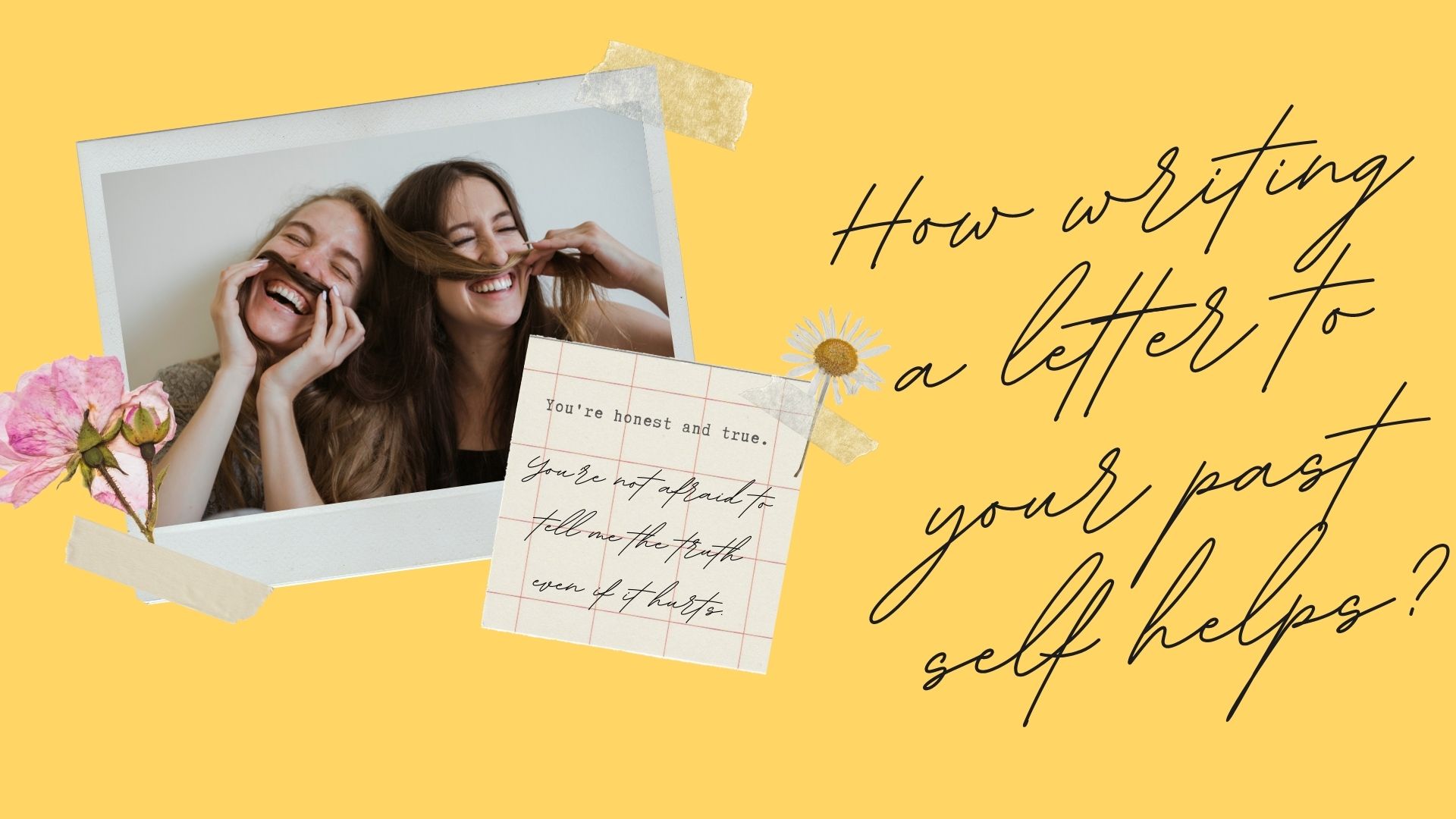 how-writing-a-letter-to-your-past-self-helps