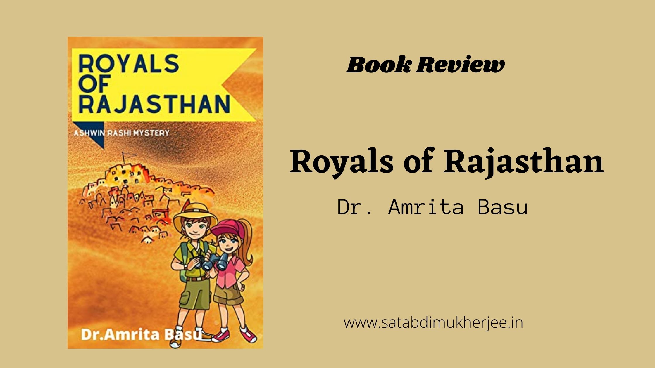 [Book Review] Royals of Rajasthan by Dr. Amrita Basu