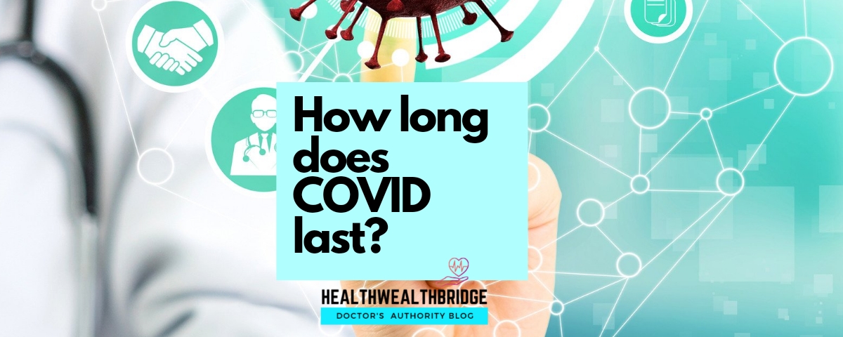 How long does covid last 