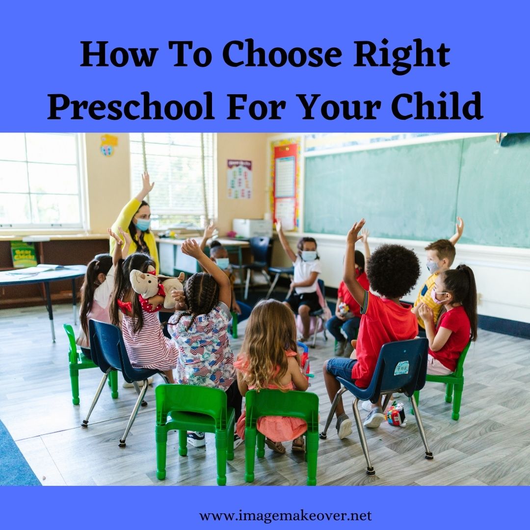 How to choose right preschool for your child? #AllAboutPreschools # ...