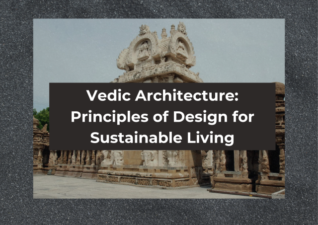 Vedic Architecture: Principles of Design for Sustainable Living – World ...